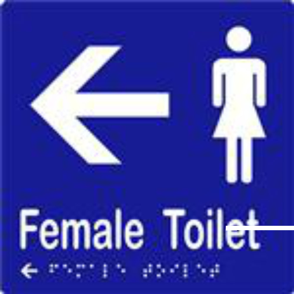 Female Toilet & Arrow Sign with Braille, Laminated Vinyl 150x150 Blue Over White in Blue