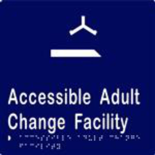 Accessible Adult Change Facility Sign with Braille, Laminated Vinyl 200x200 Blue Over White in Blue