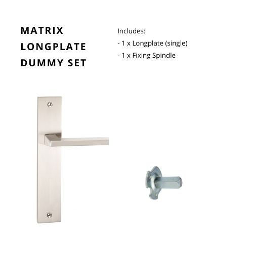 Matrix Longplate Dummy Set - Left Hand in Brushed Nickel